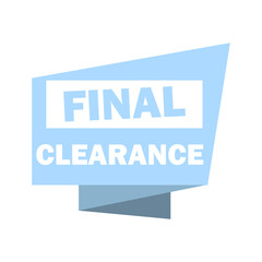 Tag Final Clearance, advertising text