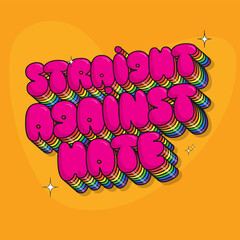 Rainbow Layered Straight Against Hate Font Against Orange Background.