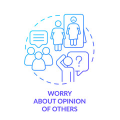 Worry about opinion of others blue gradient concept icon. Teenager with body image issues abstract idea thin line illustration. Wanting approval. Isolated outline drawing. Myriad Pro-Bold font used