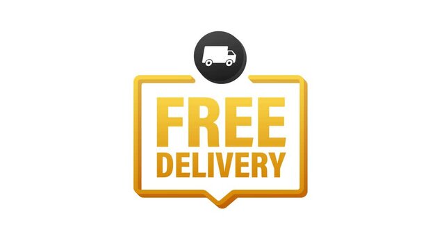 Free delivery. Badge with truck. Price tag. Motion graphics illustrtaion 4k
