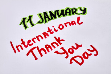 Eleven january internaional thank you day concept. Words on white background.