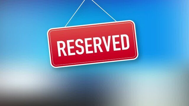 Reserved door sign, great design for any purposes. Motion graphics flat . Sale Motion graphics 4k