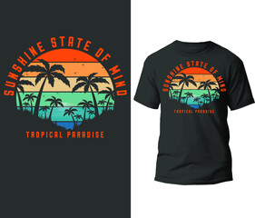 Sunshine state of mind tropical paradise Vector T-shirt Design Template
