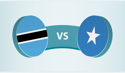 Botswana versus Somalia, team sports competition concept.
