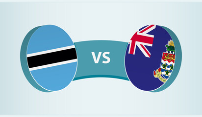 Botswana versus Cayman Islands, team sports competition concept.