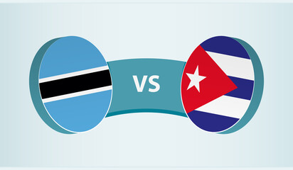 Botswana versus Cuba, team sports competition concept.