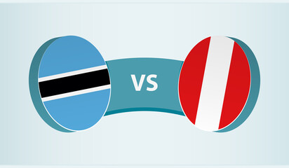 Botswana versus Peru, team sports competition concept.