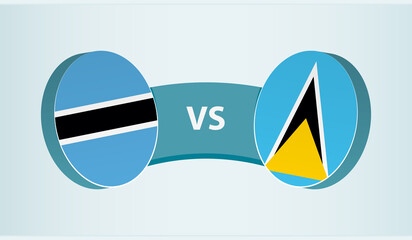Botswana versus Saint Lucia, team sports competition concept.