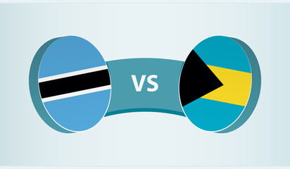 Botswana versus The Bahamas, team sports competition concept.