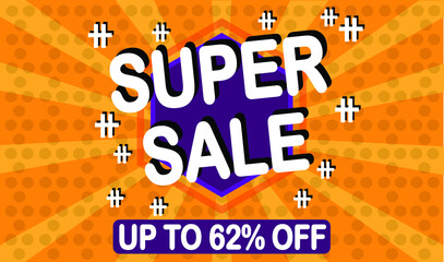 62% off. 62% Super sale modern design template. Banner orange background.