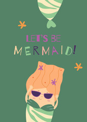 Let's be Mermaid - nursery poster for girl. Printable vector mermaid poster. Kids design for card.
