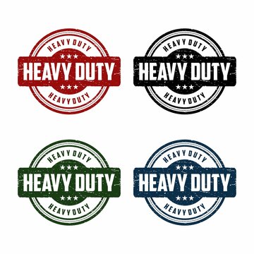 Heavy duty grunge rubber stamp on white background, vector illustration
