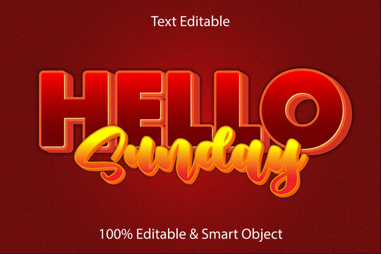 Hello sunday editable text effect 3 dimension emboss cartoon style