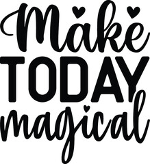 Make today magical