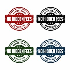 No hidden fees label or sticker on white background, vector illustration
