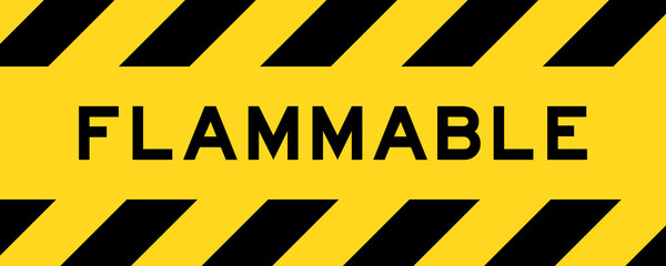 Yellow and black color with line striped label banner with word flammable