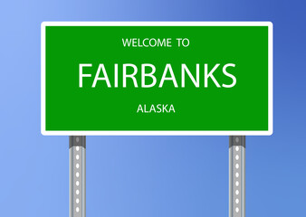 Vector Signage-Welcome to Fairbanks, Alaska - obrazy, fototapety, plakaty