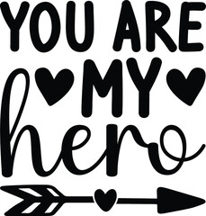 You are my hero vector arts
