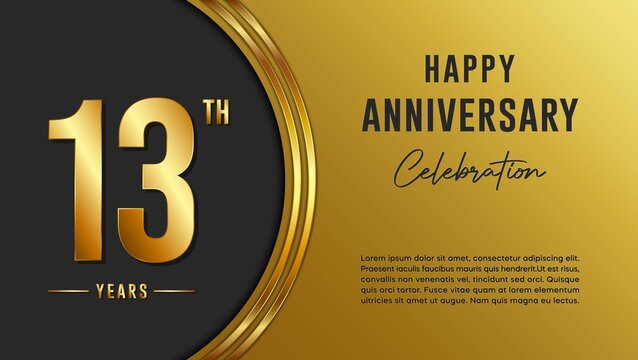 13th anniversary logo with gold color for booklets, leaflets, magazines, brochure posters, banners, web, invitations or greeting cards. Vector illustration.