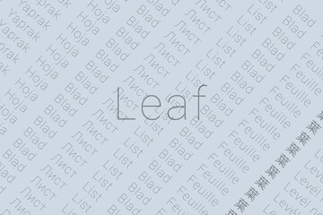 Word Leaf in languages of world. Logo Leaf on Light gray color