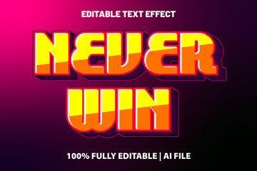 Naklejka na ściany i meble Never win editable text effect emboss style