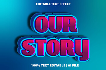 Our story editable text effect 3d style
