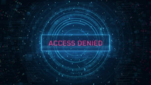 access denied computer hacking futuristic notification and warning with glitch text over computer hacking hud background