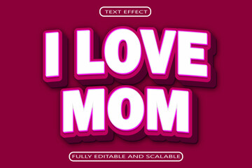 I Love Mom Editable Text Effect 3 Dimension Modern Style