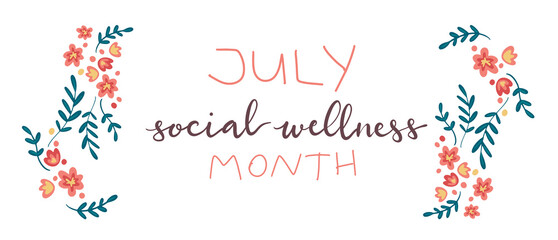 July Social Wellness Month hand lettering concept illustration design