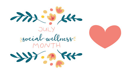 Fototapeta premium July Social Wellness Month hand lettering concept illustration design