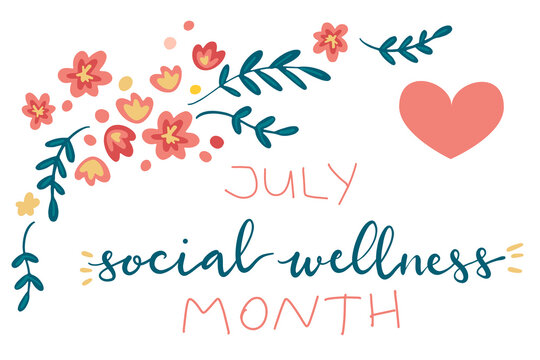 July Social Wellness Month hand lettering concept illustration design