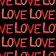 Watercolor seamless pattern with love lettering on a black background. Pattern for products for Valentine's Day, etc.