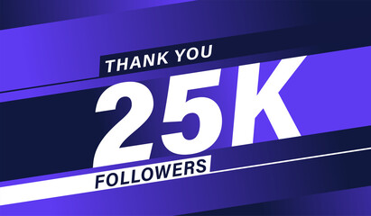 Thank you 25K followers modern banner design vectors