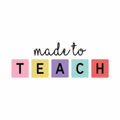 Vintage Teacher T-shirt Design, Teachers Day Quote Design Gift for Teacher T-shirt Design