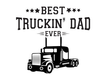 best truckin dad ever svg, semi truck svg, semi truck Name svg, truck driver svg, truck clipart, trucker svg, big truck svg, trucker svg
