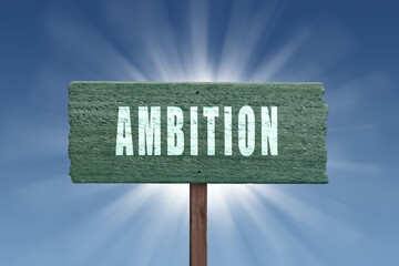 Word Ambition for success concept and achievement of goals.