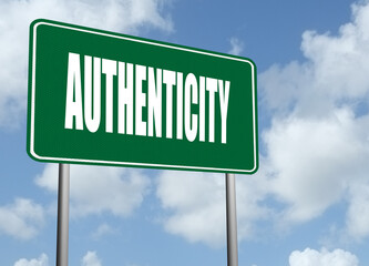 Authenticity highway sign.