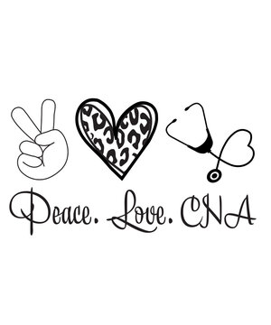 Cna Svg Png, Leopard Cna Svg Png, Peace Love Cna Svg Png, Nurse Svg, Stethoscope CNA Svg, CNA Life Svg, Nursing Svg, Medical Svg, Cna Png
