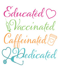 Educated Vaccinated Caffeinated Dedicated, teacher svg, nurse svg, vaccinated svg, quarantine svg, VACCINE SVG, coffee svg, teach svg bundle
