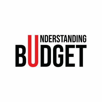 Budget Understanding, economy, finance, fiscal year planning, income and expenditure vector illustration, and typography