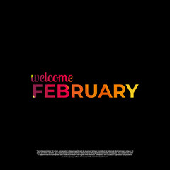 welcome february colorful design with black background