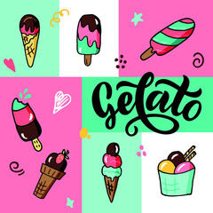 Gelato handwritten text. Elegant modern brush calligraphy. Hand lettering.   Vector colorful illustration as poster with different kinds of ice cream, set of ice cream icons drawing in doodle style