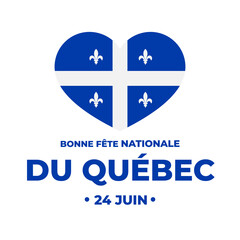 Happy Quebec Day typography poster in French. Canadian National holiday Saint Jean Baptist Day on June 24. Vector template for banner, greeting card, flyer, sticker, etc