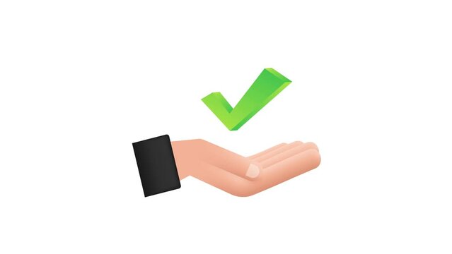 Check mark hanging over hands. Green approved star sticker on white background. Motion graphics 4k