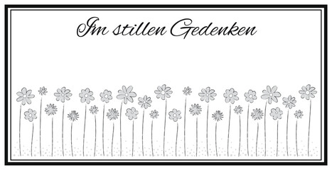 Trauer Karte, Im stillen Gedenken, mit Blumen