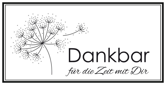 Dankbar f&uuml;r die Zeit mit Dir, Trauerkarte