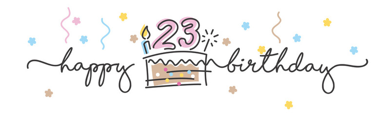 23rd Birthday handwritten typography lettering Greeting card with colorful big cake, number, candle and confetti