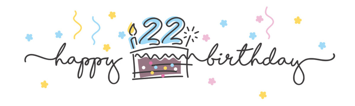 22nd Birthday handwritten typography lettering Greeting card with colorful big cake, number, candle and confetti