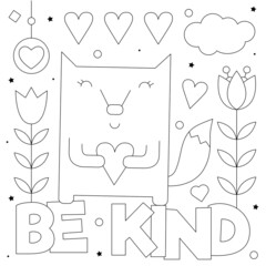 Be kind. Coloring page. Black and white vector illustration.