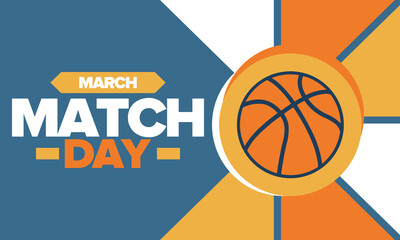 Basketball Match Day. Playoff in March. Super sport party in United States. Final games of season championship. Professional team tournament. Ball for basketball. Sport poster. Vector
